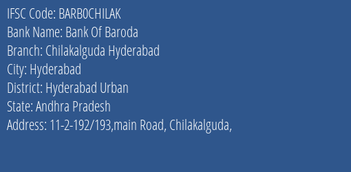 Bank Of Baroda Chilakalguda Hyderabad Branch, Branch Code CHILAK & IFSC Code BARB0CHILAK