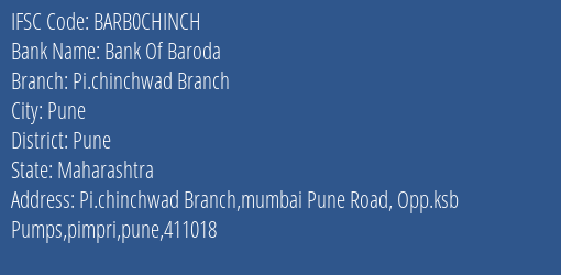 Bank Of Baroda Pi.chinchwad Branch Branch, Branch Code CHINCH & IFSC Code Barb0chinch