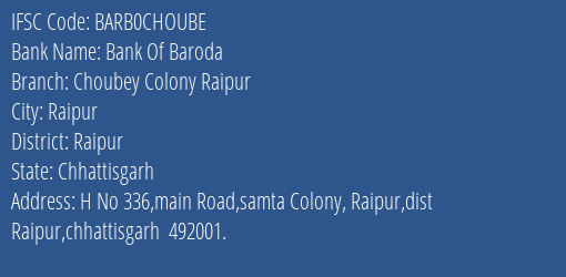 Bank Of Baroda Choubey Colony Raipur Branch IFSC Code