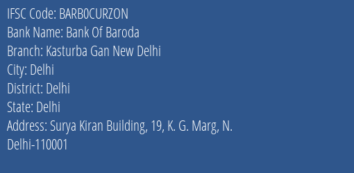 Bank Of Baroda Kasturba Gan New Delhi Branch, Branch Code CURZON & IFSC Code BARB0CURZON