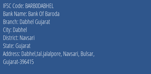 Bank Of Baroda Dabhel Gujarat Branch IFSC Code