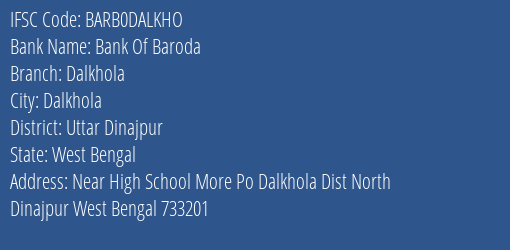 Bank Of Baroda Dalkhola Branch Uttar Dinajpur IFSC Code BARB0DALKHO