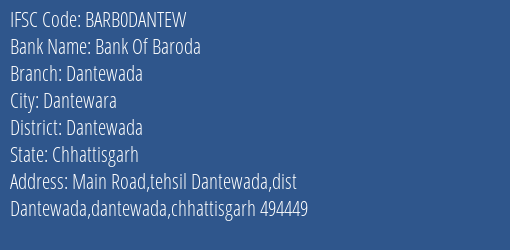 Bank Of Baroda Dantewada Branch, Branch Code DANTEW & IFSC Code BARB0DANTEW