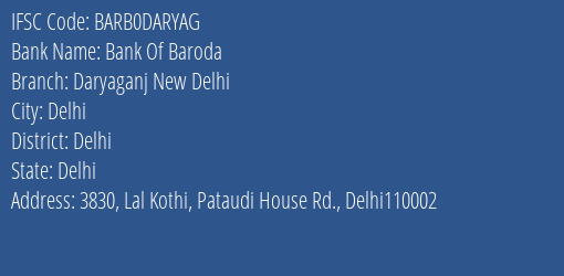 Bank Of Baroda Daryaganj New Delhi Branch, Branch Code DARYAG & IFSC Code BARB0DARYAG