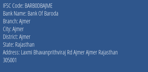 Bank Of Baroda Ajmer Branch, Branch Code DBAJME & IFSC Code BARB0DBAJME