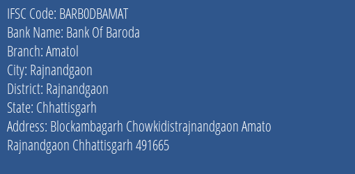 Bank Of Baroda Amatol Branch, Branch Code DBAMAT & IFSC Code BARB0DBAMAT