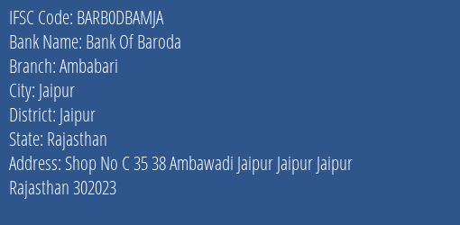 Bank Of Baroda Ambabari Branch, Branch Code DBAMJA & IFSC Code BARB0DBAMJA