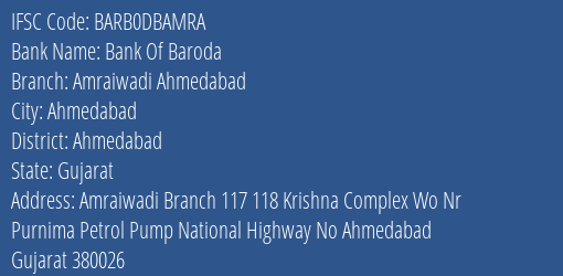 Bank Of Baroda Amraiwadi Ahmedabad Branch, Branch Code DBAMRA & IFSC Code BARB0DBAMRA