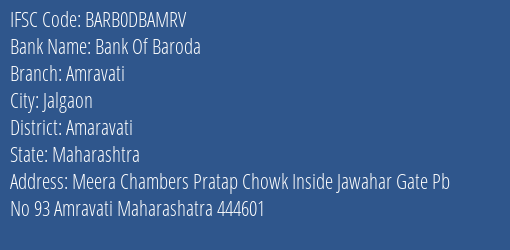 Bank Of Baroda Amravati Branch Amaravati IFSC Code BARB0DBAMRV