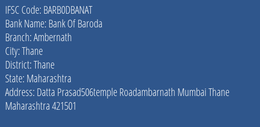 Bank Of Baroda Ambernath Branch Thane IFSC Code BARB0DBANAT