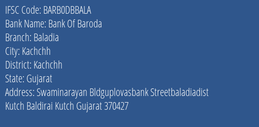 Bank Of Baroda Baladia Branch, Branch Code DBBALA & IFSC Code BARB0DBBALA