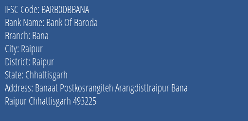 Bank Of Baroda Bana Branch IFSC Code