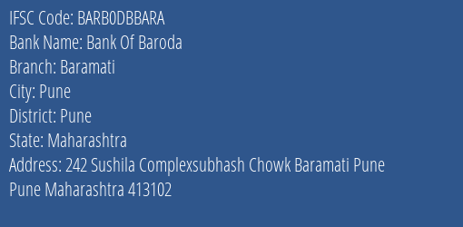 Bank Of Baroda Baramati Branch Pune IFSC Code BARB0DBBARA