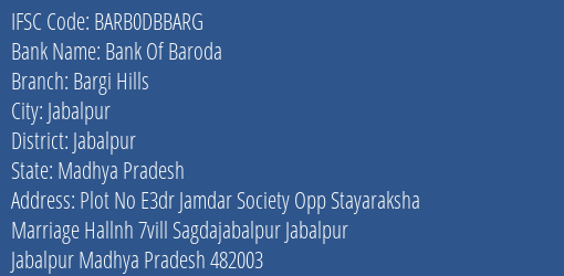 Bank Of Baroda Bargi Hills Branch IFSC Code