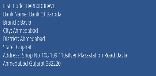 Bank Of Baroda Bavla Branch Ahmedabad IFSC Code BARB0DBBAVL