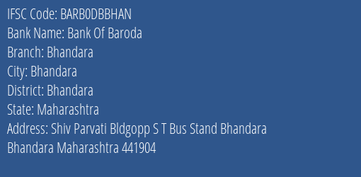 Bank Of Baroda Bhandara Branch Bhandara IFSC Code BARB0DBBHAN