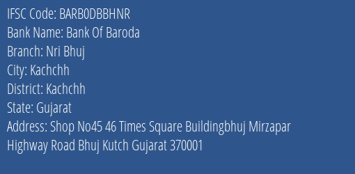 Bank Of Baroda Nri Bhuj Branch IFSC Code