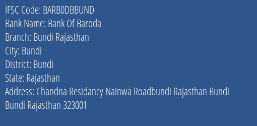 Bank Of Baroda Bundi Rajasthan Branch, Branch Code DBBUND & IFSC Code Barb0dbbund
