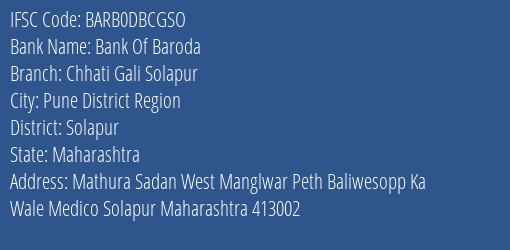 Bank Of Baroda Chhati Gali Solapur Branch Solapur IFSC Code BARB0DBCGSO