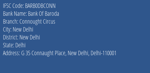 Bank Of Baroda Connought Circus Branch, Branch Code DBCONN & IFSC Code BARB0DBCONN