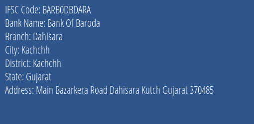 Bank Of Baroda Dahisara Branch, Branch Code DBDARA & IFSC Code BARB0DBDARA