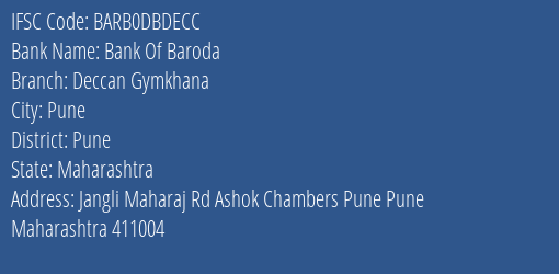 Bank Of Baroda Deccan Gymkhana Branch, Branch Code DBDECC & IFSC Code Barb0dbdecc