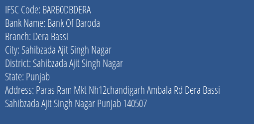 Bank Of Baroda Dera Bassi Branch Sahibzada Ajit Singh Nagar IFSC Code BARB0DBDERA