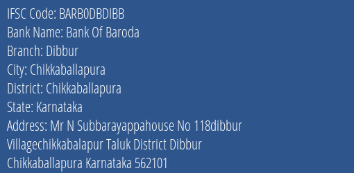 Bank Of Baroda Dibbur Branch Chikkaballapura IFSC Code BARB0DBDIBB