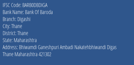Bank Of Baroda Digashi Branch Thane IFSC Code BARB0DBDIGA