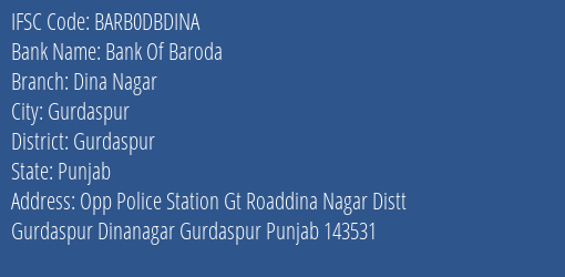 Bank Of Baroda Dina Nagar Branch Gurdaspur IFSC Code BARB0DBDINA