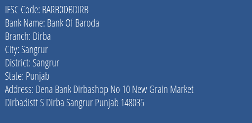 Bank Of Baroda Dirba Branch Sangrur IFSC Code BARB0DBDIRB