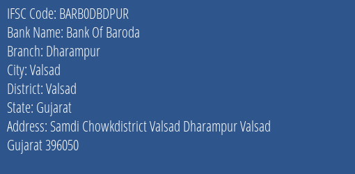 Bank Of Baroda Dharampur Branch, Branch Code DBDPUR & IFSC Code BARB0DBDPUR