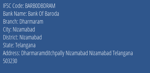 Bank Of Baroda Dharmaram Branch Nizamabad IFSC Code BARB0DBDRAM