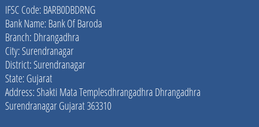 Bank Of Baroda Dhrangadhra Branch Surendranagar IFSC Code BARB0DBDRNG