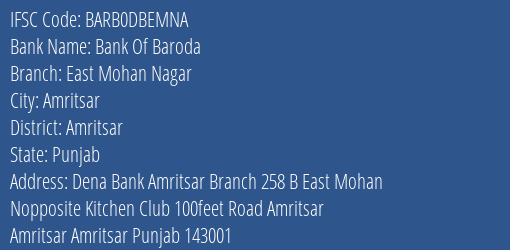 Bank Of Baroda East Mohan Nagar Branch Amritsar IFSC Code BARB0DBEMNA