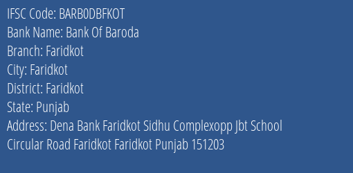 Bank Of Baroda Faridkot Branch, Branch Code DBFKOT & IFSC Code BARB0DBFKOT