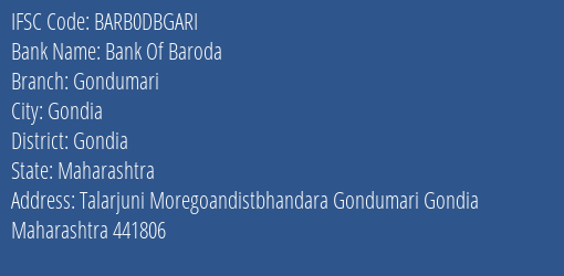 Bank Of Baroda Gondumari Branch Gondia IFSC Code BARB0DBGARI