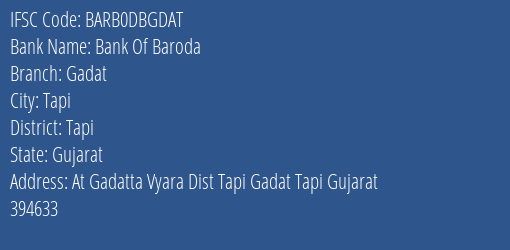 Bank Of Baroda Gadat Branch Tapi IFSC Code BARB0DBGDAT