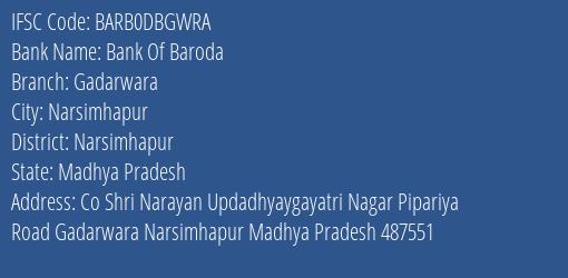 Bank Of Baroda Gadarwara Branch Narsimhapur IFSC Code BARB0DBGWRA