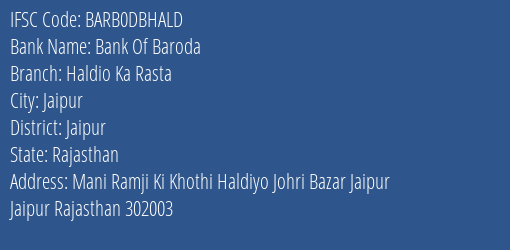 Bank Of Baroda Haldio Ka Rasta Branch, Branch Code DBHALD & IFSC Code BARB0DBHALD