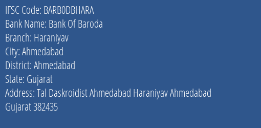 Bank Of Baroda Haraniyav Branch Ahmedabad IFSC Code BARB0DBHARA