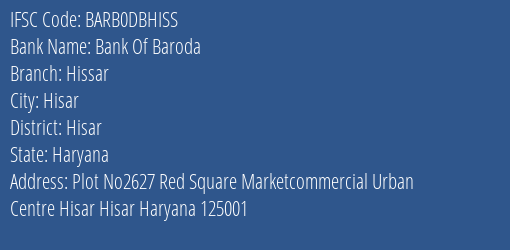 Bank Of Baroda Hissar Branch, Branch Code DBHISS & IFSC Code BARB0DBHISS