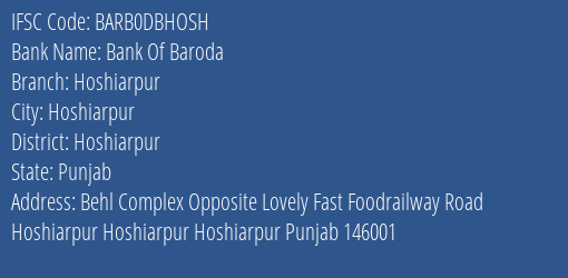 Bank Of Baroda Hoshiarpur Branch Hoshiarpur IFSC Code BARB0DBHOSH