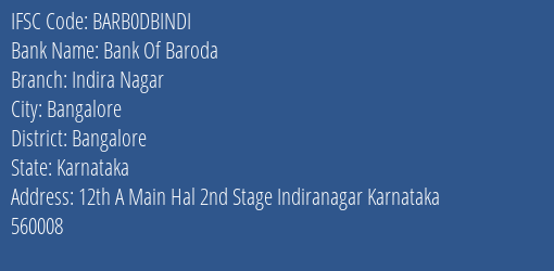 Bank Of Baroda Indira Nagar Branch Bangalore IFSC Code BARB0DBINDI