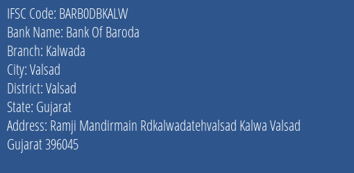 Bank Of Baroda Kalwada Branch, Branch Code DBKALW & IFSC Code BARB0DBKALW