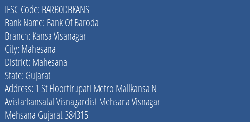 Bank Of Baroda Kansa Visanagar Branch Mahesana IFSC Code BARB0DBKANS