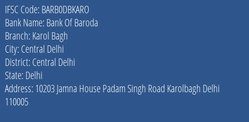 Bank Of Baroda Karol Bagh Branch, Branch Code DBKARO & IFSC Code BARB0DBKARO