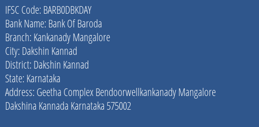 Bank Of Baroda Kankanady Mangalore Branch Dakshin Kannad IFSC Code BARB0DBKDAY