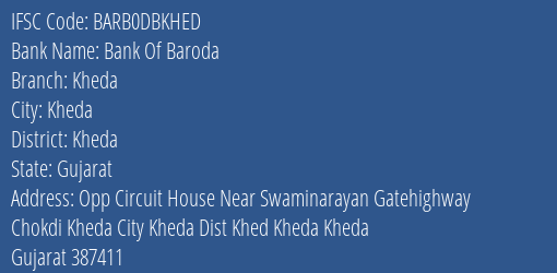Bank Of Baroda Kheda Branch Kheda IFSC Code BARB0DBKHED