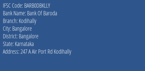 Bank Of Baroda Kodihally Branch, Branch Code DBKLLY & IFSC Code Barb0dbklly
